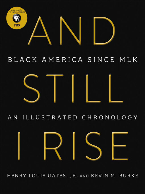 Title details for And Still I Rise by Henry Louis Gates - Wait list